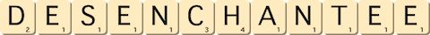 desenchantee desenchantee
