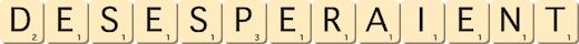 desesperaient desesperaient