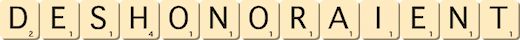 deshonoraient deshonoraient