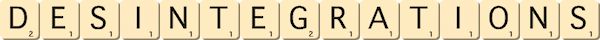 desintegrations desintegrations