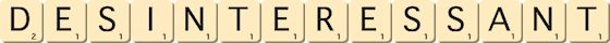 desinteressant desinteressant