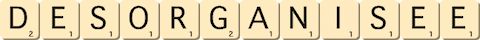 desorganisee