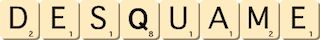 desquame