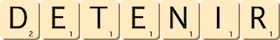 detenir detenir