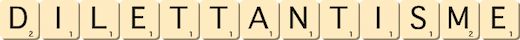 dilettantisme dilettantisme