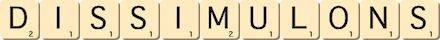 dissimulons dissimulons