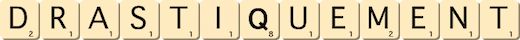 drastiquement drastiquement