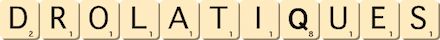drolatiques drolatiques