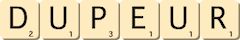dupeur dupeur