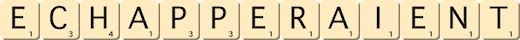 echapperaient
