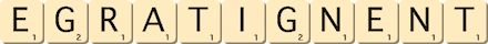 egratignent