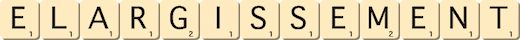 elargissement elargissement