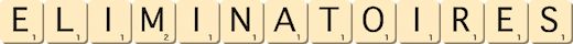 eliminatoires eliminatoires