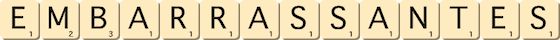 embarrassantes
