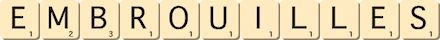 embrouilles