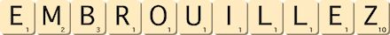 embrouillez embrouillez