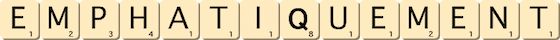emphatiquement emphatiquement