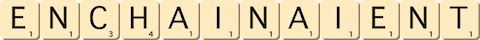 enchainaient