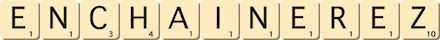 enchainerez enchainerez