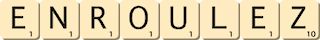 enroulez enroulez