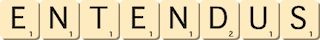 entendus entendus