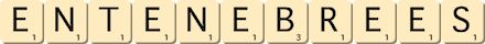 entenebrees