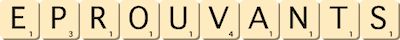 eprouvants eprouvants