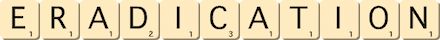 eradication