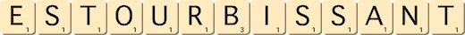 estourbissant estourbissant