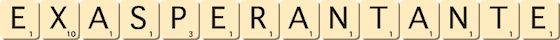 exasperant--ante
