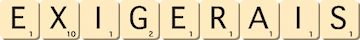 exigerais exigerais