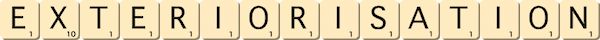 exteriorisation