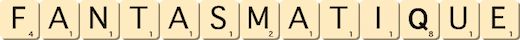fantasmatique fantasmatique