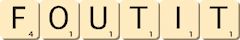 foutit foutit