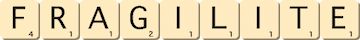 fragilite fragilite