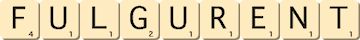 fulgurent fulgurent