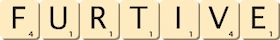 furtive furtive