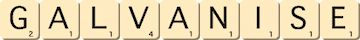 galvanise