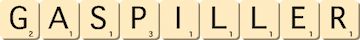 gaspiller gaspiller