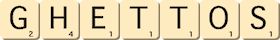ghettos