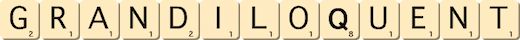 grandiloquent grandiloquent
