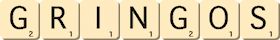 gringos