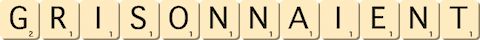 grisonnaient