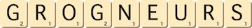 grogneurs grogneurs