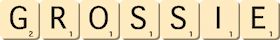 grossie grossie