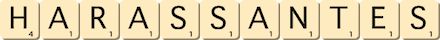 harassantes harassantes