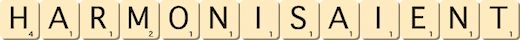 harmonisaient