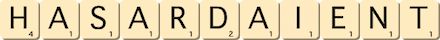 hasardaient hasardaient
