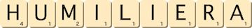 humiliera