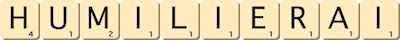 humilierai humilierai